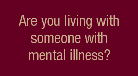 living with someone who has a mental illness banner